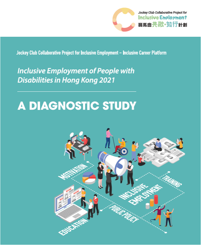 Inclusive Employment of People with Disabilities in Hong Kong 2021: A Diagnostic Study