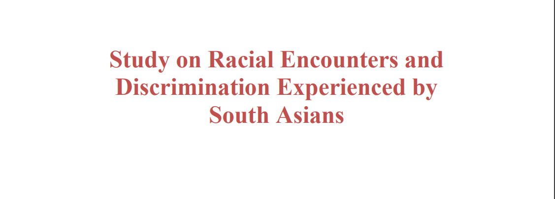 Study on the Racial Encounters and Discrimination Experienced by South Asians